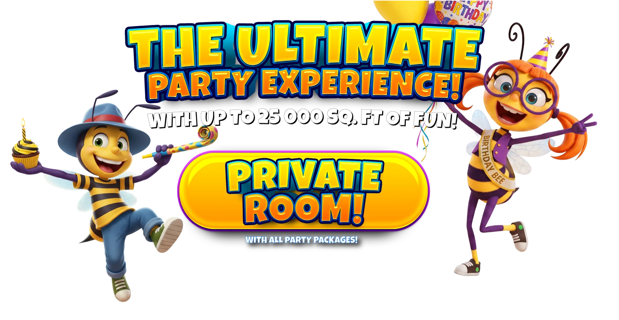 The Ultimate Party Experience! With up to 25,000 sq. ft of fun. Private Room with all party packages!