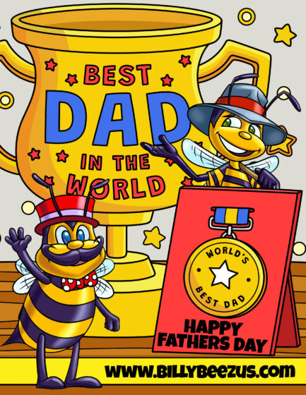 Best Dad in the World Happy Father's Day www.billybeezus.com