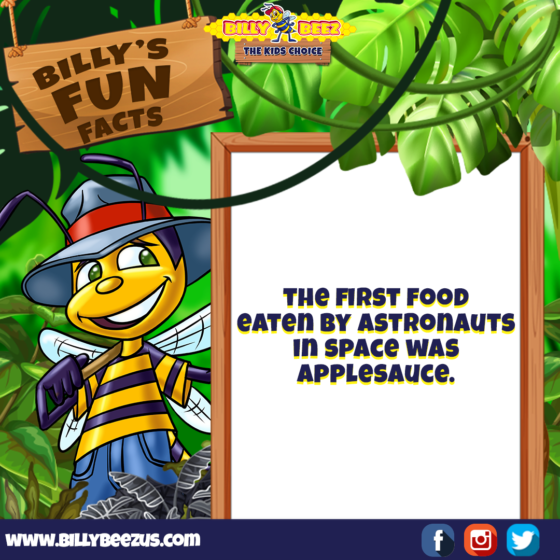 Billy's Fun Facts: The first food eaten by astronauts in space was applesauce. www.billybeezus.com Party/Group Booking: 347-640-1126