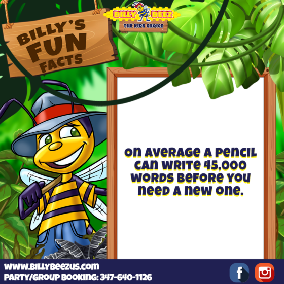 Billy's Fun Facts: On average a pencil can write 45,000 words before you need a new one. www.billybeezus.com Party/Group Booking: 347-640-1126