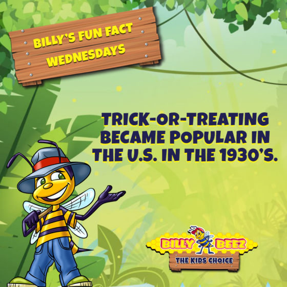 Billy's Fun Fact Wednesdays: Trick-or-treating became popular in the U.S. in the 1930's.