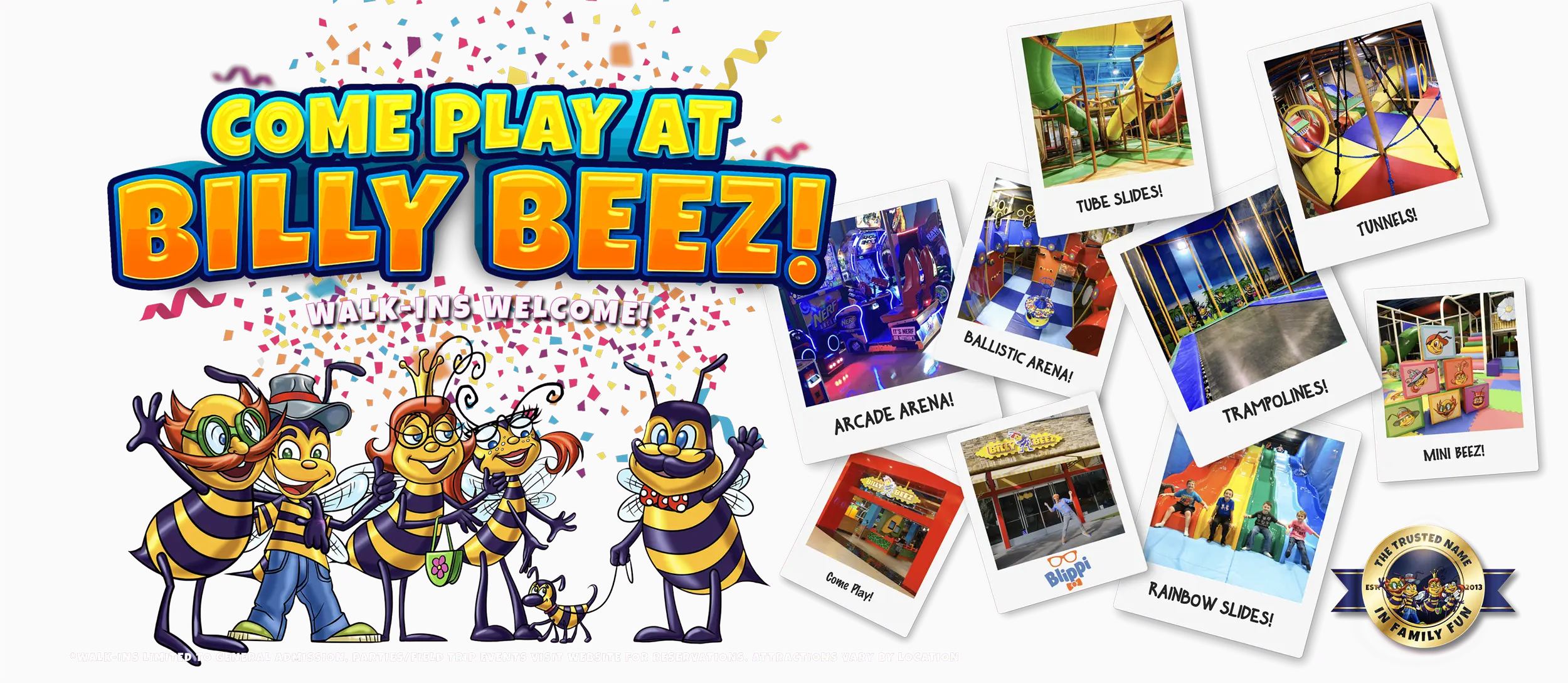 Come Play at Billy Beez! Walk-ins welcome!
