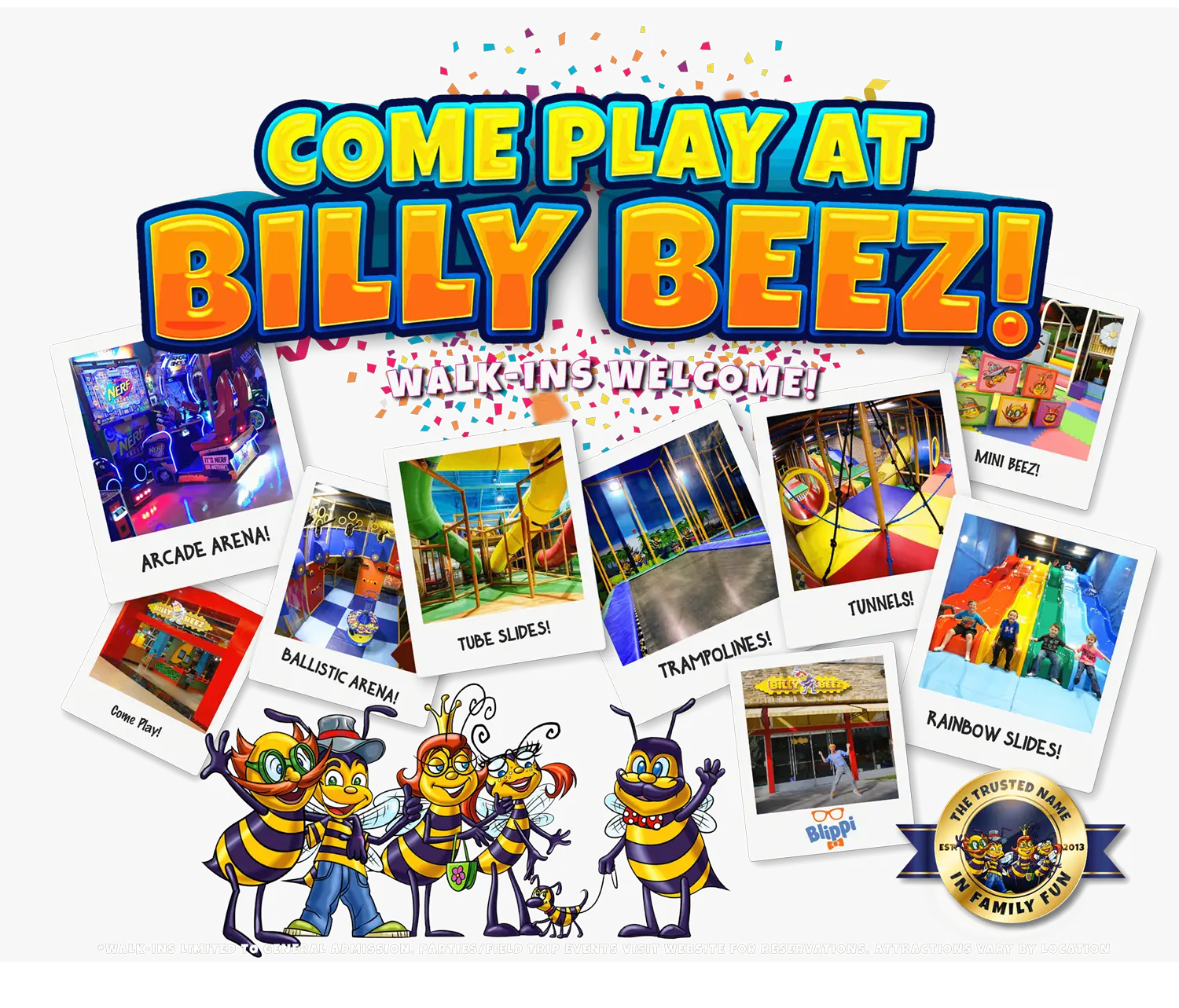 Come Play at Billy Beez! Walk-ins welcome!