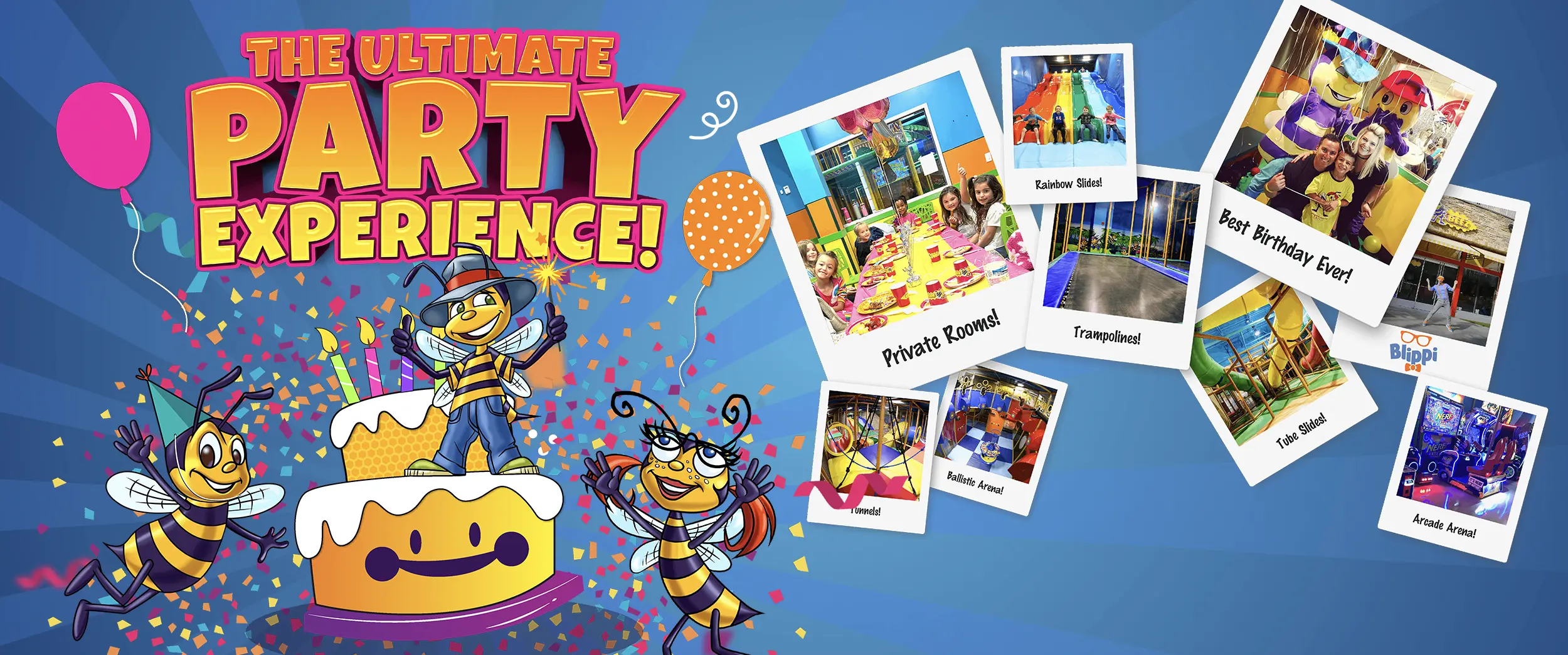 The Ultimate Party Experience!