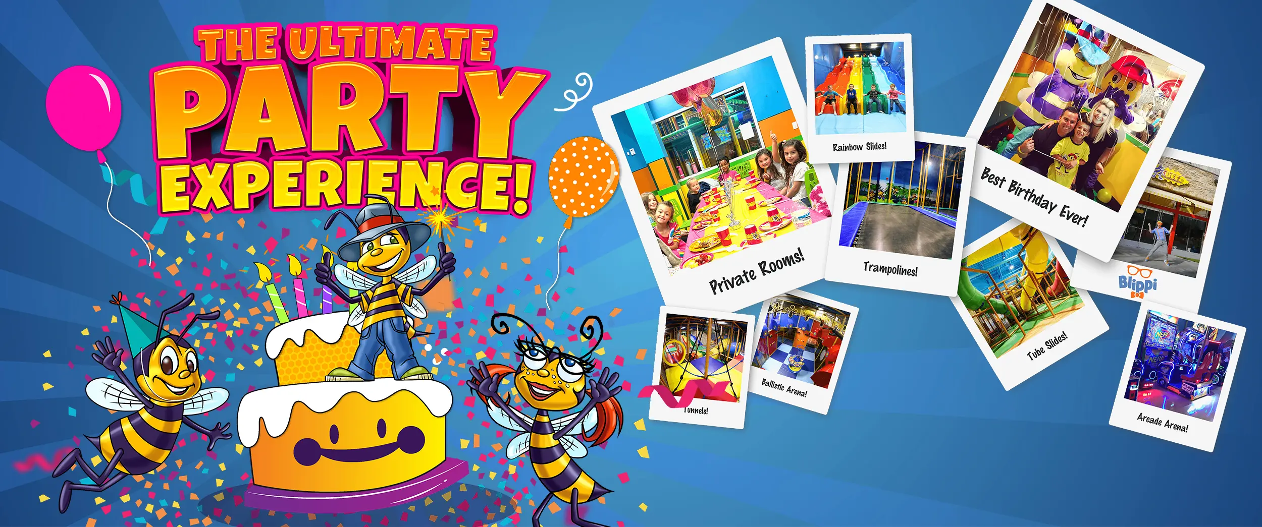 The Ultimate Party Experience!